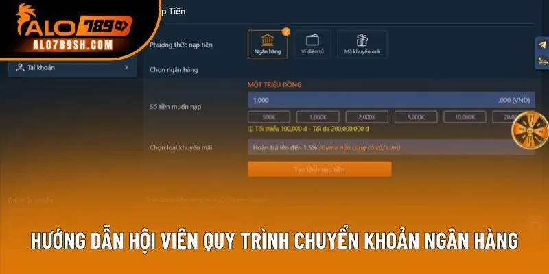 Hướng dẫn hội viên quy trình chuyển khoản ngân hàng