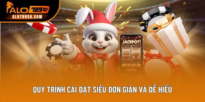 Quy trình cài đặt siêu đơn giản và dễ hiểu